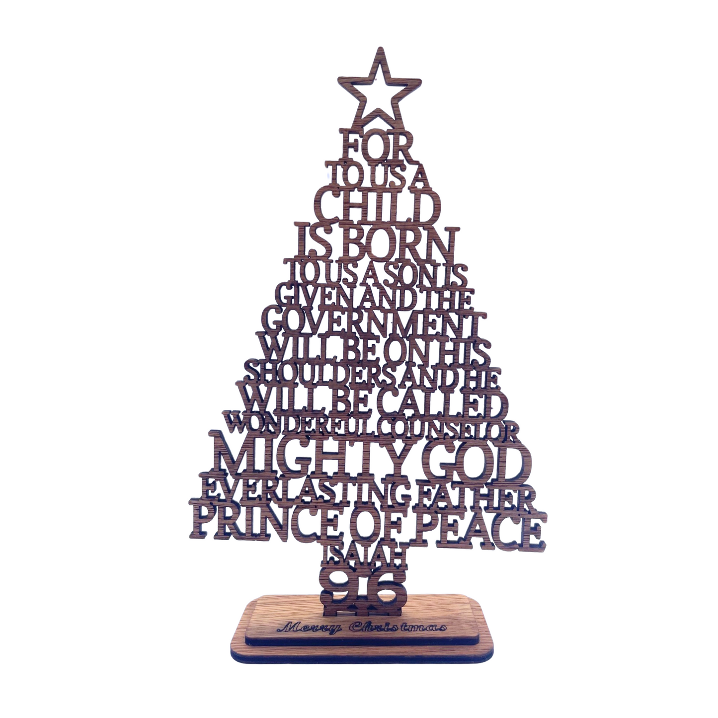 Wooden Christmas Tree Isaiah 9:6 - ""For unto us a child is born, unto us a son is given..."