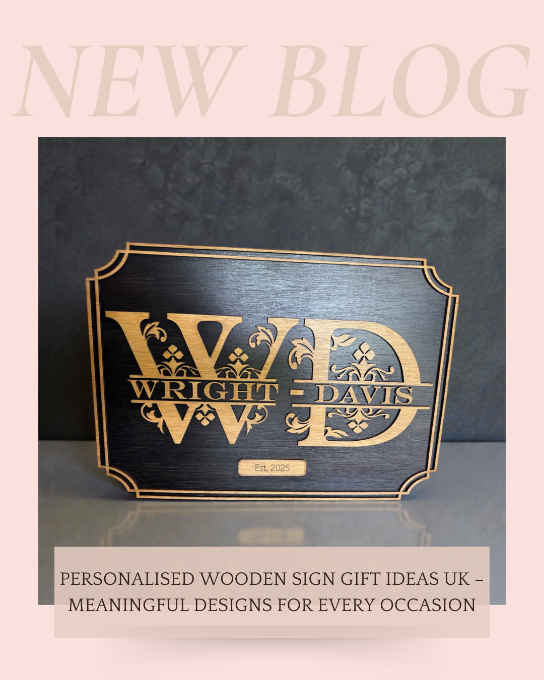 Personalised Wooden Sign Gift Ideas UK – Meaningful Designs for Every Occasion