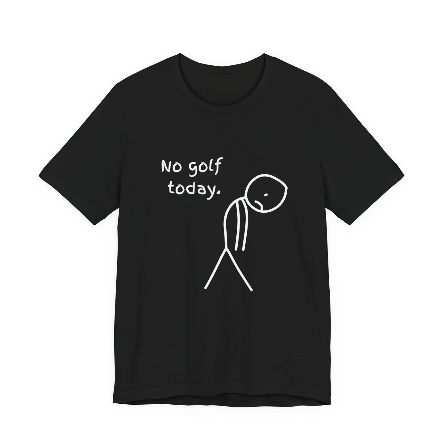 No Golf Today T-Shirt, Golf Lover Gift