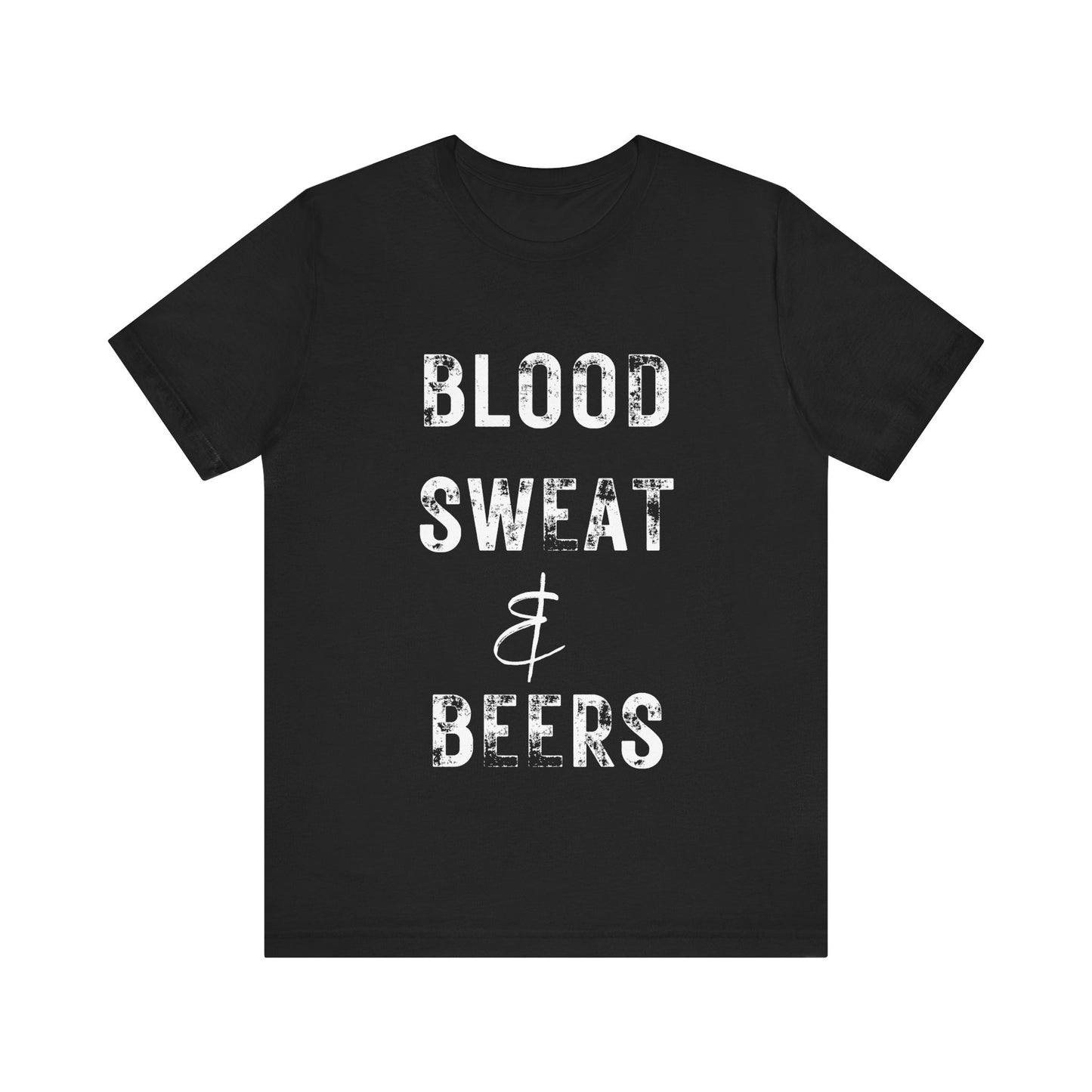 Blood Sweat & Beers TShirt